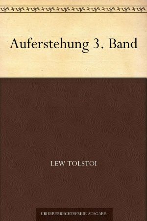 [Auferstehung 03] • Auferstehung Band 03